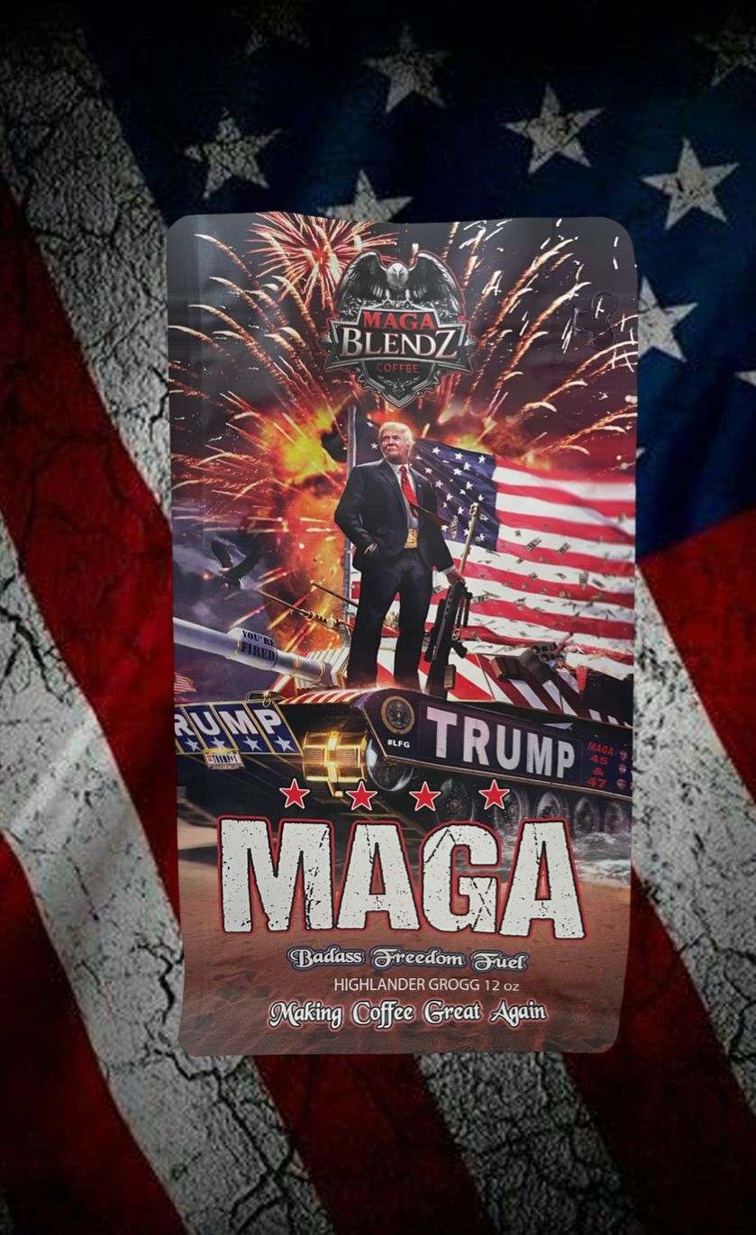 MAGA Blendz, Badass Freedom Fuel (12oz Highlander Grogg)